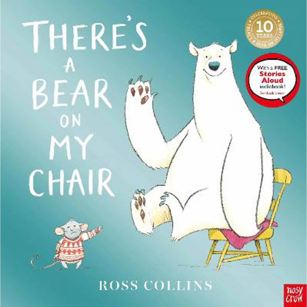 There's a Bear on My Chair: 10th Anniversary Edition (Paperback) - Ross Collins